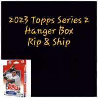 Promotional graphic for the 2023 Topps Series 2 Personal Break Hanger Box featuring a baseball card pack, with the phrase "rip & ship" displayed prominently.