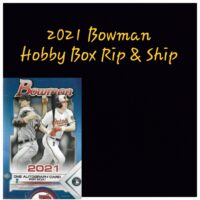 2021 Bowman Hobby Box - Personal Break featuring two player images, labeled "one autograph card per box", with a caption "hobby box rip & ship" on a black background.
