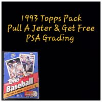 Promotional image featuring a 1993 Topps Pack - Free PSA Grading For All Derek Jeters Pulled with an offer to pull a derek jeter card for free psa grading.